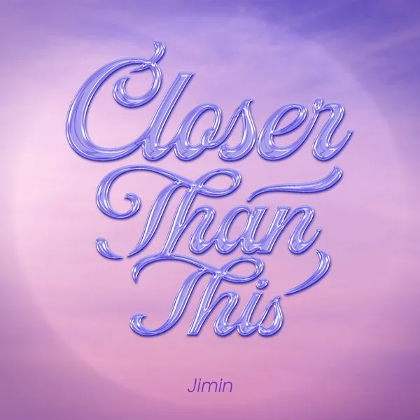 دانلود آهنگ Closer Than This جیمین ( بی تی اس) JIMIN (BTS)